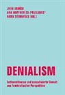 Livia Erdösi, Ana Hoffner ex-Prvulovic*, Nora Sternfeld - Denialism