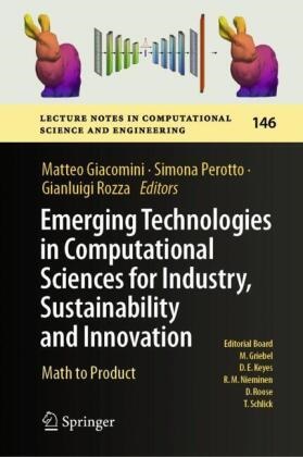 Matteo Giacomini, Simona Perotto, Gianluigi Rozza - Emerging Technologies in Computational Sciences for Industry, Sustainability and Innovation - Math to Product