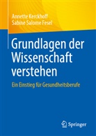 Sabine Salome Fesel, Annette Kerckhoff - Grundlagen der Wissenschaft verstehen