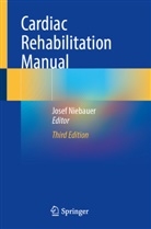Josef Niebauer - Cardiac Rehabilitation Manual