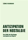 Cédric Weidmann - Antizipation der Nostalgie