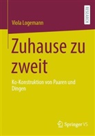 Viola Logemann - Zuhause zu zweit
