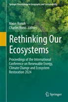 Rono, Charles Rono, Nixon Ronoh - Rethinking Our Ecosystems