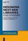 Panorea Gaitanou, Bhojaraju Gunjal - Designing Next-Gen Libraries