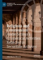 Iuliu-Marius Morariu - Religions and Communism