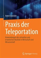 Armin Grasnick - Praxis der Teleportation