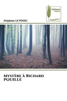 Stephane LE PINIEC - Mystère à Richard POUILLE