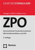 Ingo Saenger, Oliver Siebert, Christoph Ullrich - Zivilprozessordnung