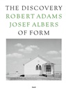 Robert Adams, Josef Albers, Heinz Liesbrock, Zander, Thomas Zander - The Discovery of Form