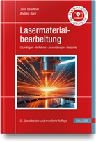 Andrea Barz, Jens Bliedtner - Lasermaterialbearbeitung