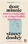 Stacey Dooley - Dear Minnie