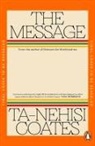 Ta-Nehisi Coates, Coates Ta-Nehisi - The Message