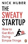 Nick Huber - The Sweaty Startup