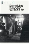 Peter Parker - Some Men In London: Queer Life, 1945-1959