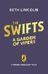 Beth Lincoln - The Swifts: A Garden of Vipers