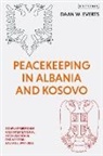 Daan W Everts - Peacekeeping in Albania and Kosovo