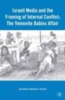 S. Madmoni-Gerber - Israeli Media and the Framing of Internal Conflict