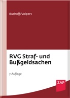 Detlef Burhoff, Joachim Volpert - RVG Straf- und Bußgeldsachen