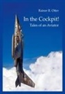 Rainer R. Otter - In the Cockpit!