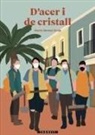 D ACER I DE CRISTALL