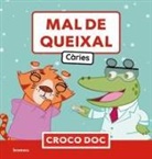 Mal de queixal. Càries