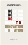Sebastian Heinz - Staatsfeind No. 1 - Innovation