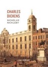 Charles Dickens - Charles Dickens: Nicholas Nickleby. Vollständige Neuausgabe