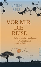 Nasrin Siege - Vor mir die Reise