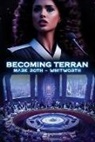 Mark Roth-Whitworth, Mark Roth-Whitworth - Becoming Terran