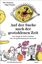 Ole Nymoen, Olga Prader - Auf der Suche nach der gestohlenen Zeit