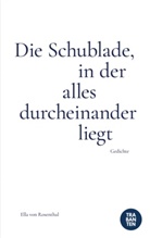 Ella von Rosenthal, Ella von Rosenthal - Die Schublade, in der alles durcheinander liegt
