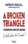 Patrick Pascal - A Broken Triangle