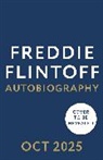 Freddie Flintoff, Chris Wood - Freddie Flintoff: Autobiography