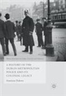Anastasia Dukova - A History of the Dublin Metropolitan Police and its Colonial Legacy
