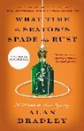 Alan Bradley - What Time the Sexton's Spade Doth Rust