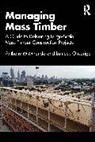 Anthony M Mirando, Lameck Onsarigo - Managing Mass Timber