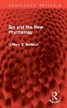 Clifford E. Barbour - Sin and the New Psychology