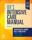 Jonathan M. Handy, Venkatesh Bala - Oh's Intensive Care Manual