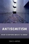 Editor, HARRIS - Antisemitism What Everyone Needs to Know