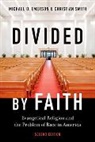Editor, Emerson, Christian Smith - Divided by Faith