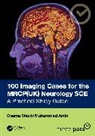 Dr Osama Shukir Muhammed Amin, Osama Shukir Muhammed Amin - 100 Imaging Cases for the Mrcp(uk) Neurology Sce