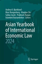 Andrea K. Bjorklund, Marc Bungenberg, Manjiao Chi, Manjiao Chi et al, Sufian Jusoh, Prabhash Ranjan... - Asian Yearbook of International Economic Law 2024