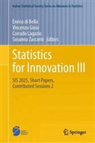Enrico di Bella, Vincenzo Gioia, Corrado Lagazio, Corrado Lagazio et al, Susanna Zaccarin - Statistics for Innovation III