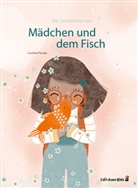 Carolina Parada - Die Geschichte vom Mädchen und dem Fisch