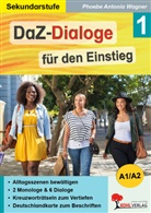 Phoebe Antonia Wagner - DaZ-Dialoge für den Einstieg