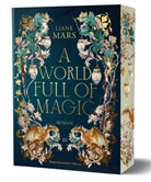 Liane Mars - A world full of magic