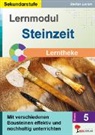 Stefan Lamm - Lernmodul 5: STEINZEIT / Lerntheke