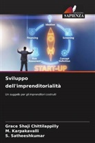 Grace Shaji Chittilappilly, M. Karpakavalli, S. Satheeshkumar - Sviluppo dell'imprenditorialità