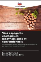 Leonardo Cury da Silva, Leonardo Ferrari - Vins espagnols : écologiques, biodynamiques et conventionnels