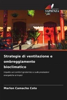 Marlon Camacho Coto - Strategie di ventilazione e ombreggiamento bioclimatico